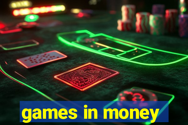 games in money