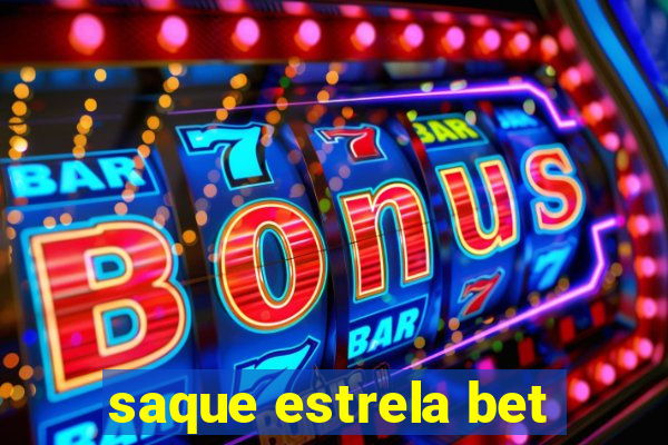 saque estrela bet