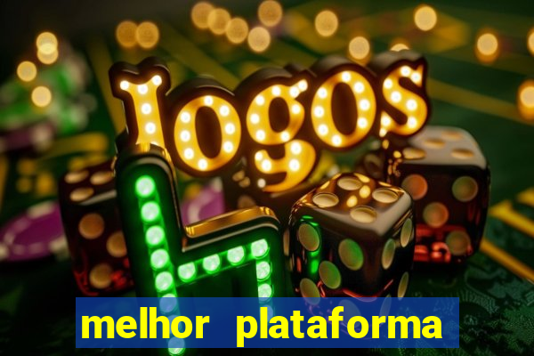 melhor plataforma para jogar tiger