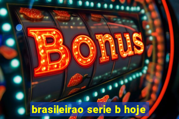 brasileirao serie b hoje