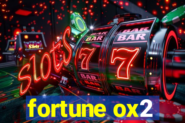 fortune ox2