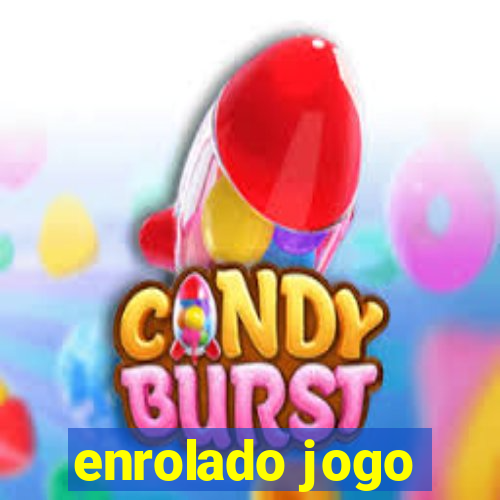 enrolado jogo