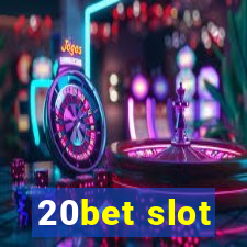 20bet slot