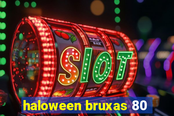 haloween bruxas 80