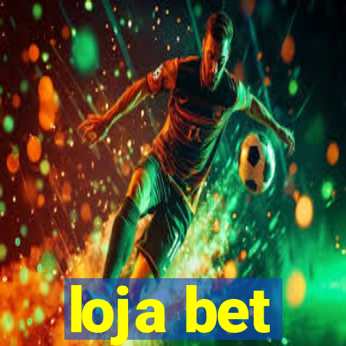 loja bet