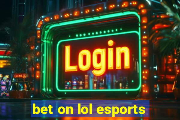 bet on lol esports