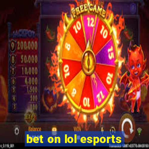 bet on lol esports