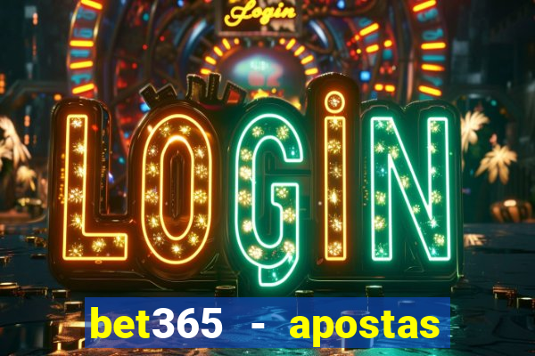 bet365 - apostas desportivas online