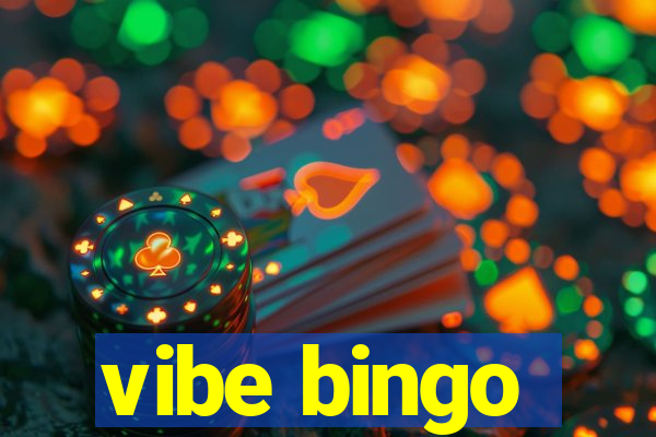 vibe bingo