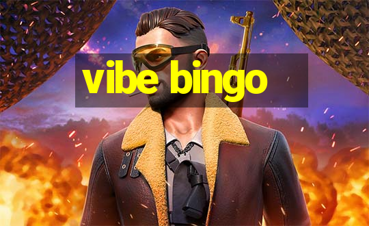 vibe bingo