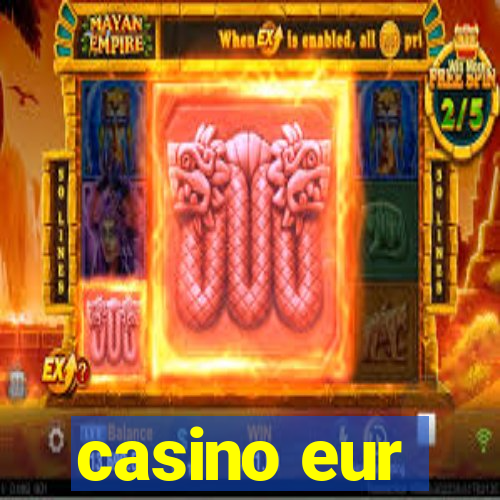 casino eur