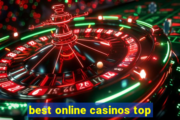 best online casinos top