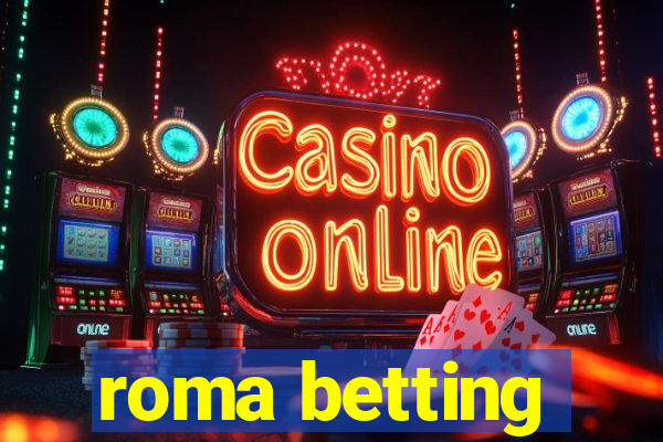 roma betting