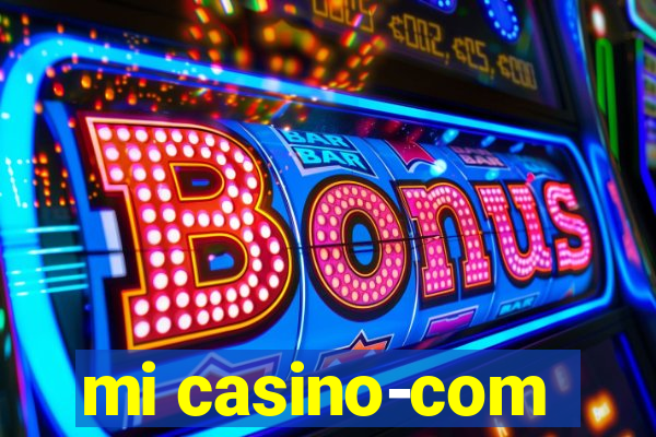 mi casino-com