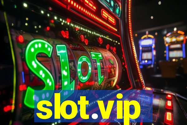 slot.vip