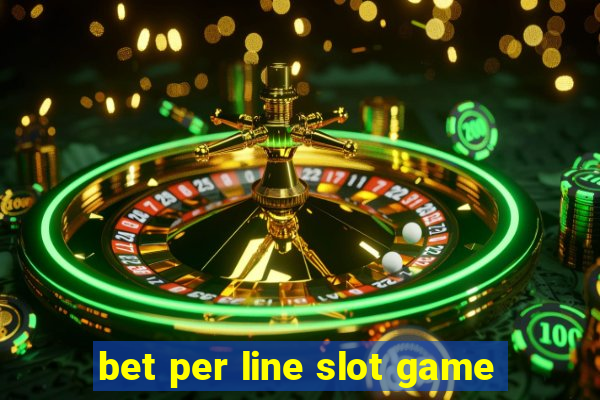 bet per line slot game