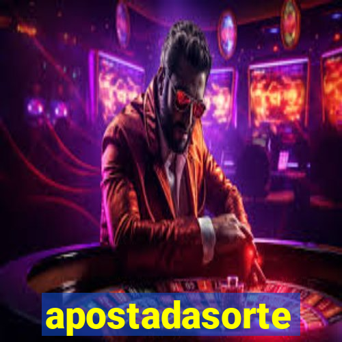 apostadasorte