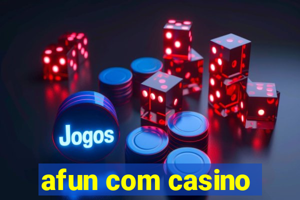 afun com casino