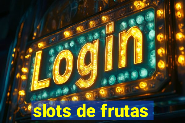 slots de frutas