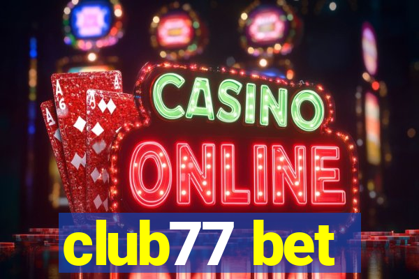 club77 bet