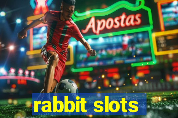 rabbit slots