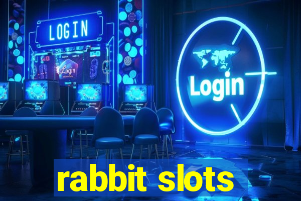 rabbit slots