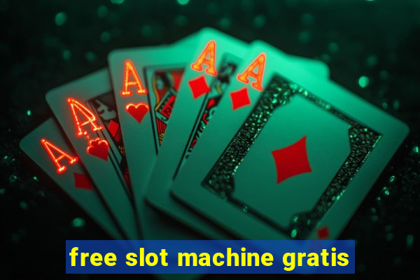 free slot machine gratis