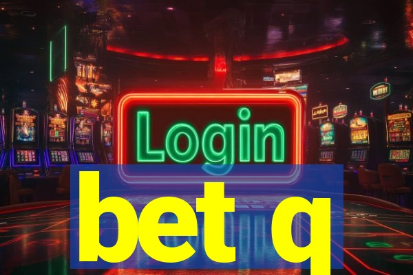 bet q