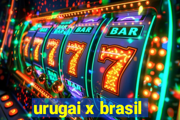 urugai x brasil