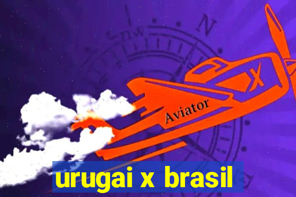 urugai x brasil