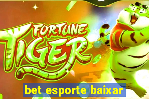 bet esporte baixar