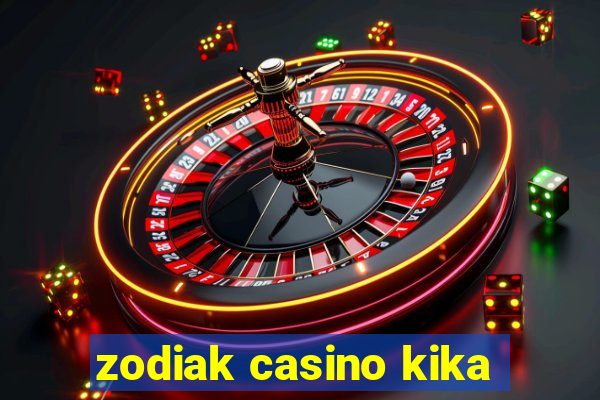 zodiak casino kika