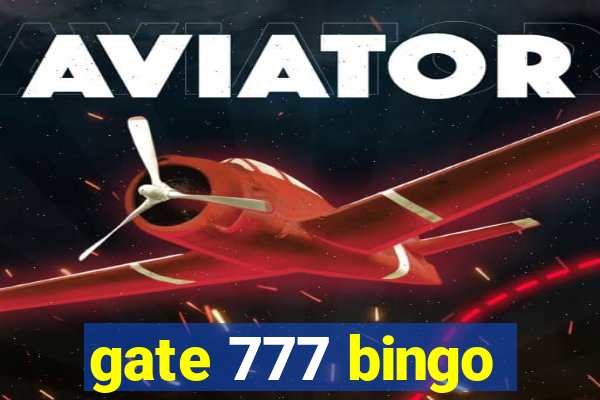 gate 777 bingo