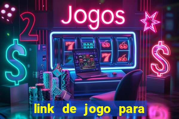 link de jogo para ganhar dinheiro