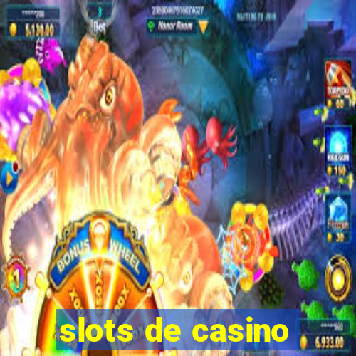 slots de casino