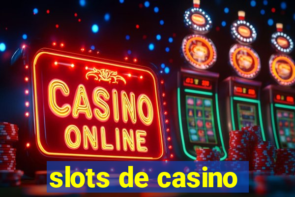 slots de casino