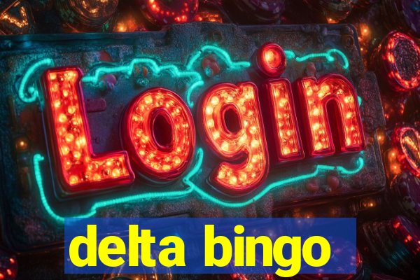 delta bingo