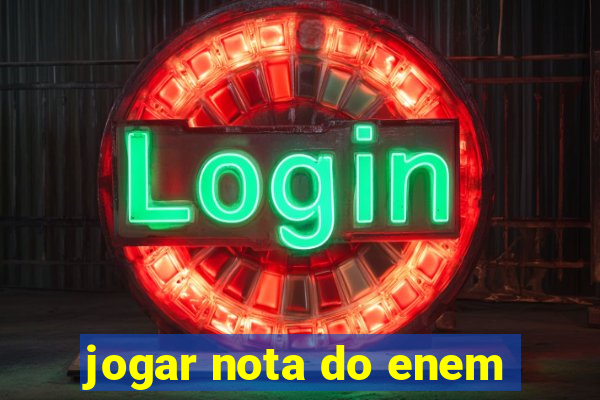 jogar nota do enem