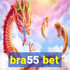 bra55 bet