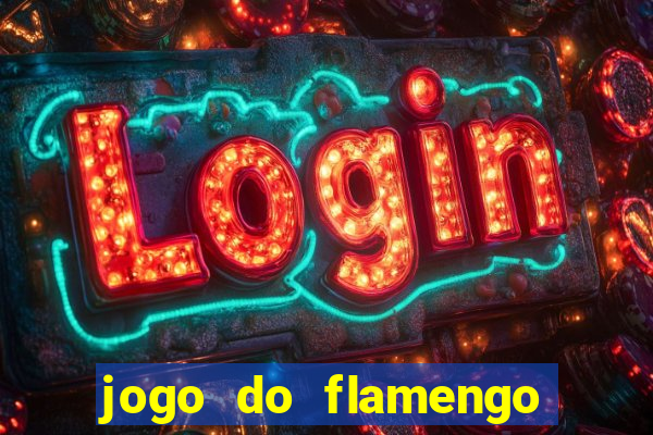 jogo do flamengo hoje globoplay