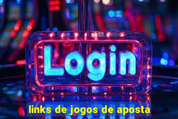 links de jogos de aposta