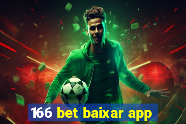 166 bet baixar app