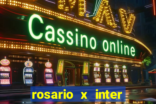 rosario x inter onde assistir