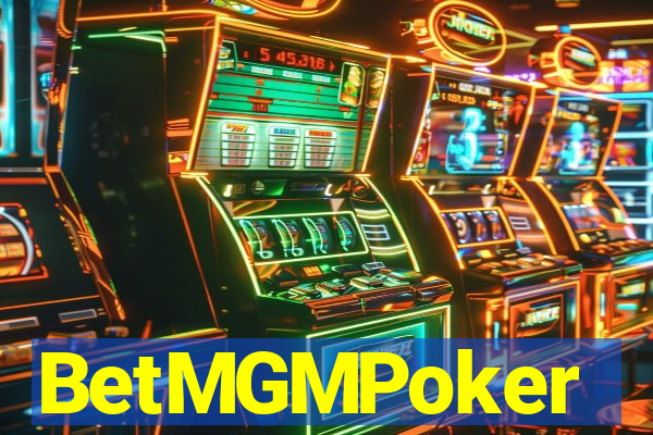 BetMGMPoker