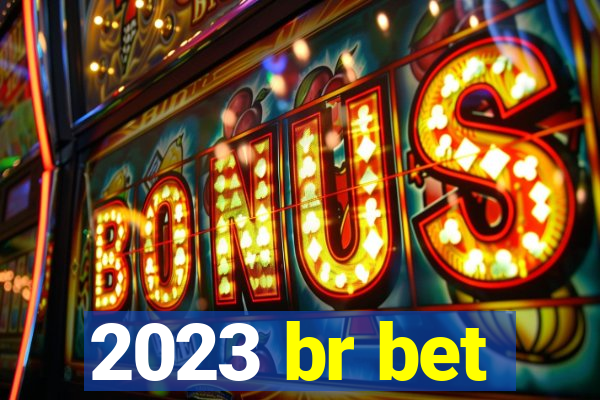 2023 br bet