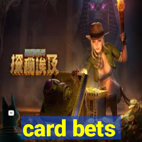 card bets