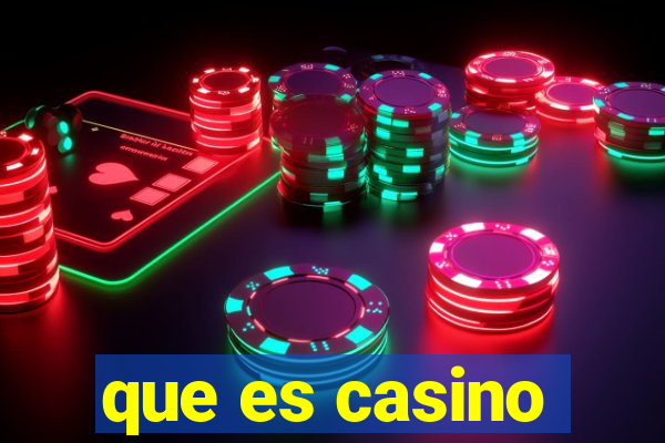 que es casino