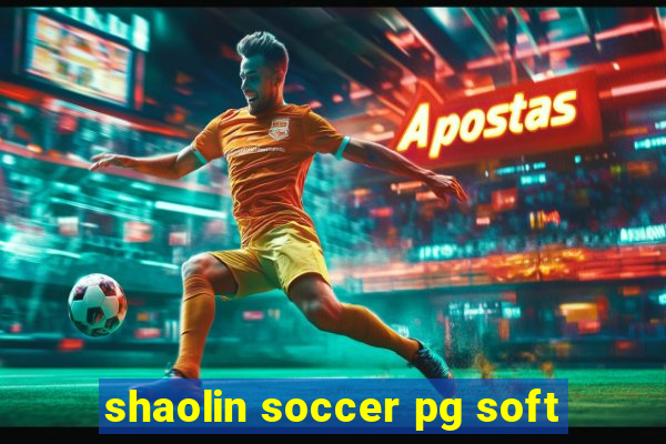 shaolin soccer pg soft