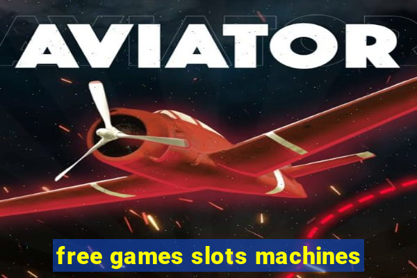 free games slots machines