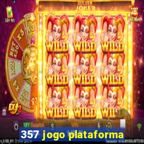 357 jogo plataforma